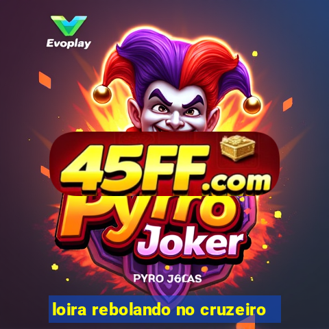 loira rebolando no cruzeiro